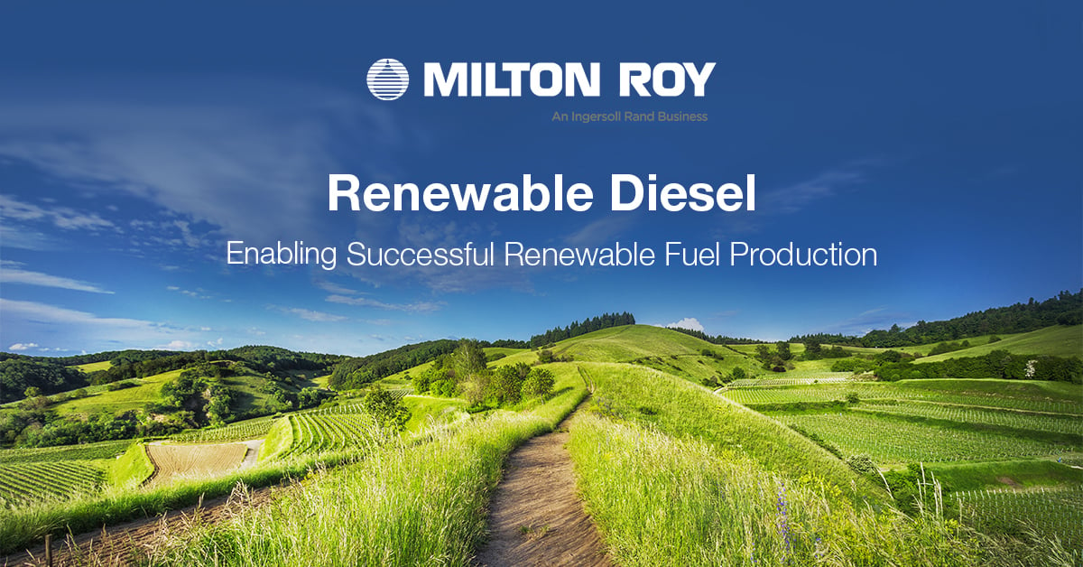 Renewable Diesel-Milton Roy